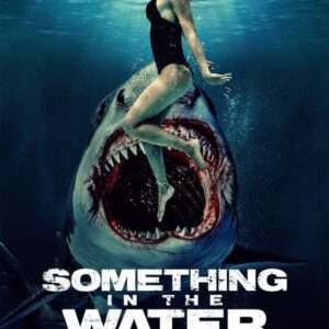 SOMETHING IN THE WATER – Official Trailer SOMETHING IN THE WATER – Official Trailer